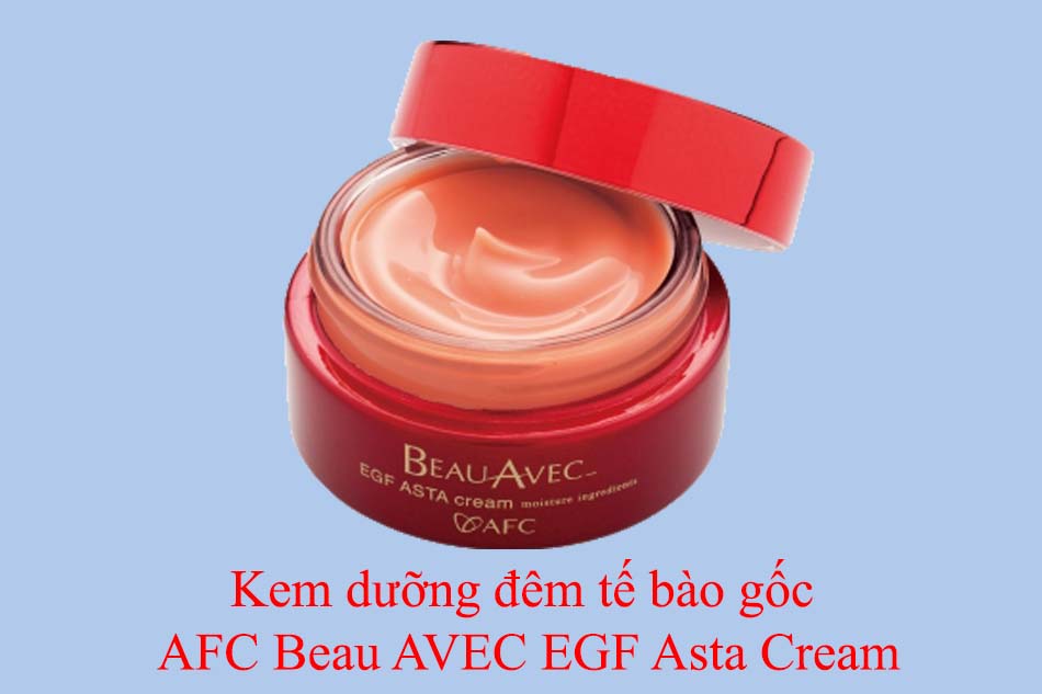 Kem dưỡng đêm tế bào gốc AFC Beau AVEC EGF Asta Cream
